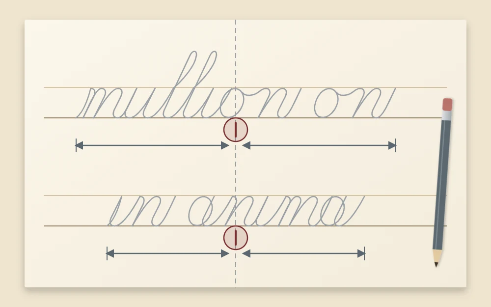 A drafted line of script strokes with a pencil tick at its midpoint sitting on a vertical center line